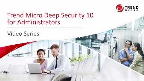 1  Installing Deep Security