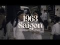 Street scenes in saigon vietnam in 1963