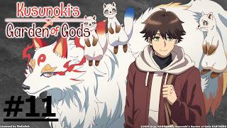 《Kusunoki's Garden of Gods》#11 (ENG sub | JP dub)【Ani-One Asia】