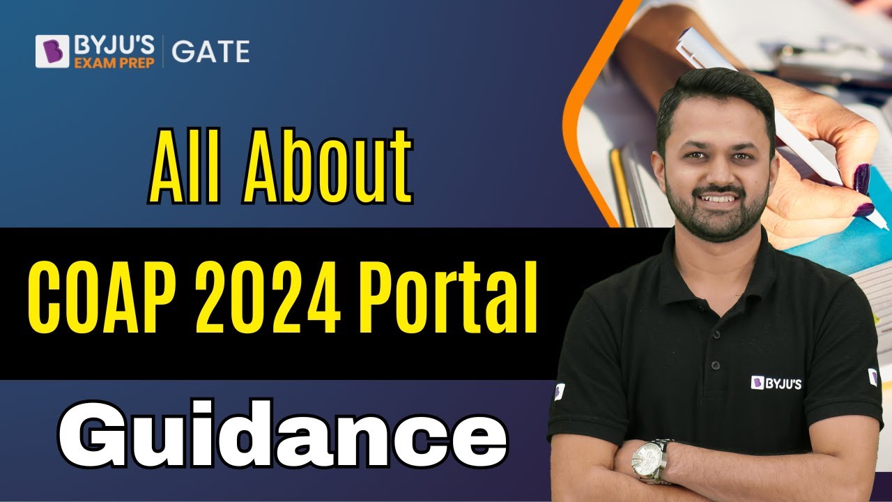 Guidance All About COAP 2024 Portal IIT M.Tech Admission COAP Form