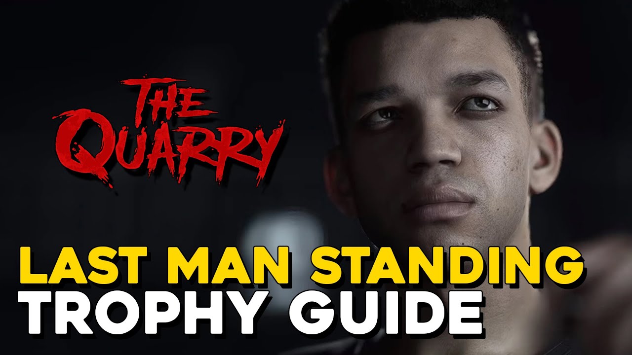 The Quarry Last Man Standing Trophy Achievement Guide (Only Ryan Lives)