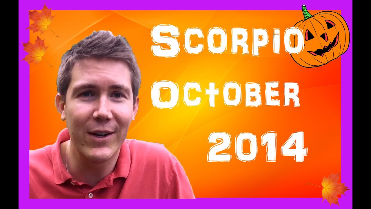 Scorpio Astrology and Tarot Horoscope for October 2014