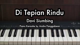 Download Lagu Di Tepian Rindu - Davi Siumbing | Piano Karaoke by Andre Panggabean MP3