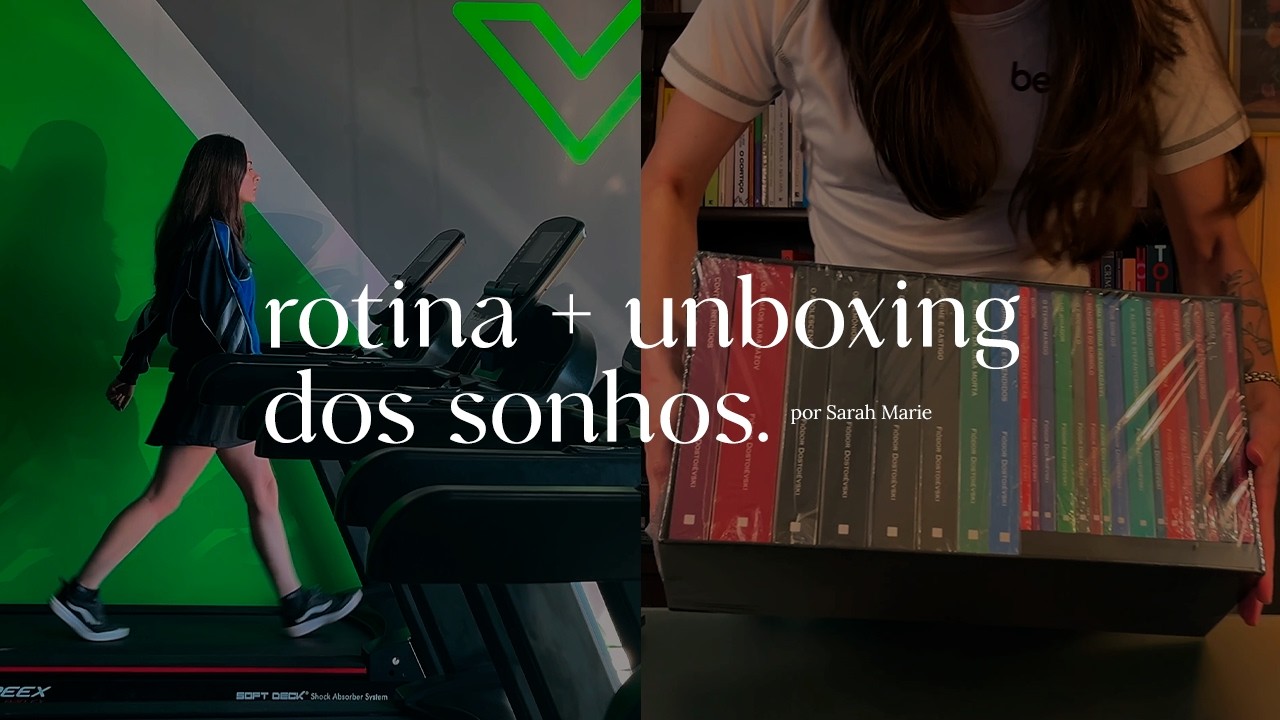 vlog | sobre se cobrar muito, rotina e unboxing dos sonhos.