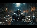 Chaos space marine meditation  warhammer 40k inspired ambient music