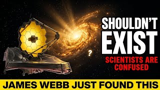 James Webb Just Saw Something That Shouldn't Exist — Scientists Are Confused