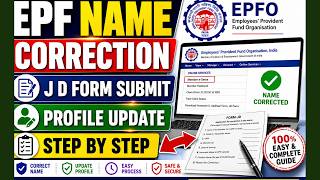 EPF Name Correction Full Guide | J D Form Fill &amp; Submit (Step by Step)