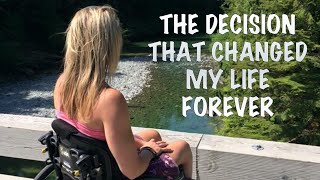 The Decision That Changed My Life Forever