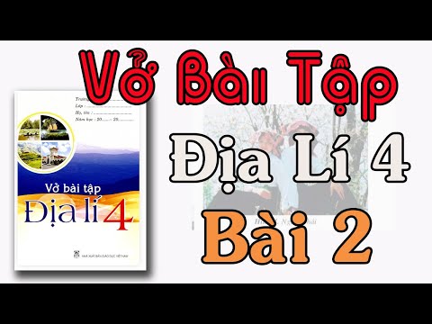 Video VỞ BÀI TẬP ĐỊA LÍ LỚP 4 BÀI 2 MỘT SỐ DÂN TỘC Ở HOÀNG... - youtube