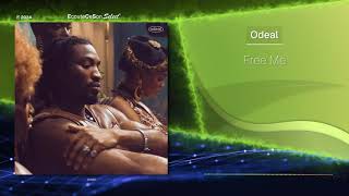Odeal - Free Me |[ Afro RnB ]| 2024