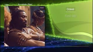 Odeal - Free Me |[ Afro RnB ]| 2024