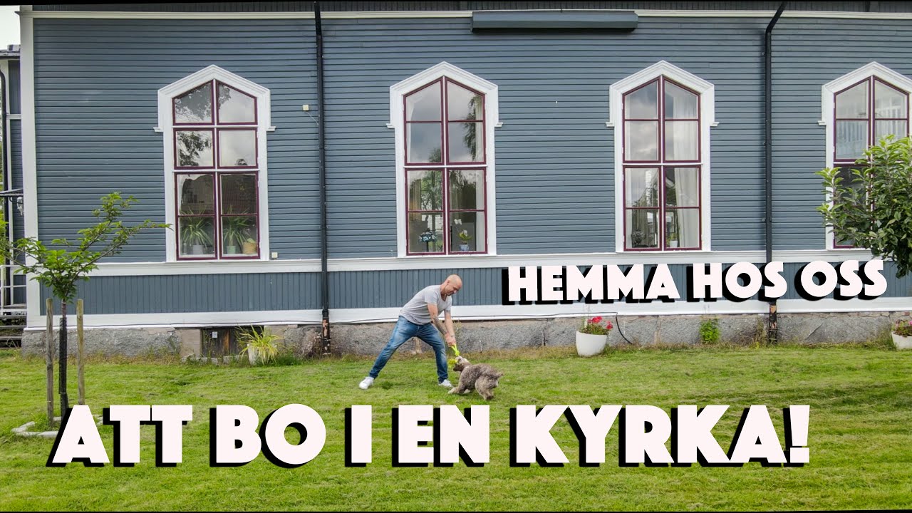 Att bo i en kyrka! u2013 Hemma hos oss.