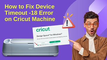 How to Fix Device Timeout 18 Error on Cricut Machine | Manny Maker