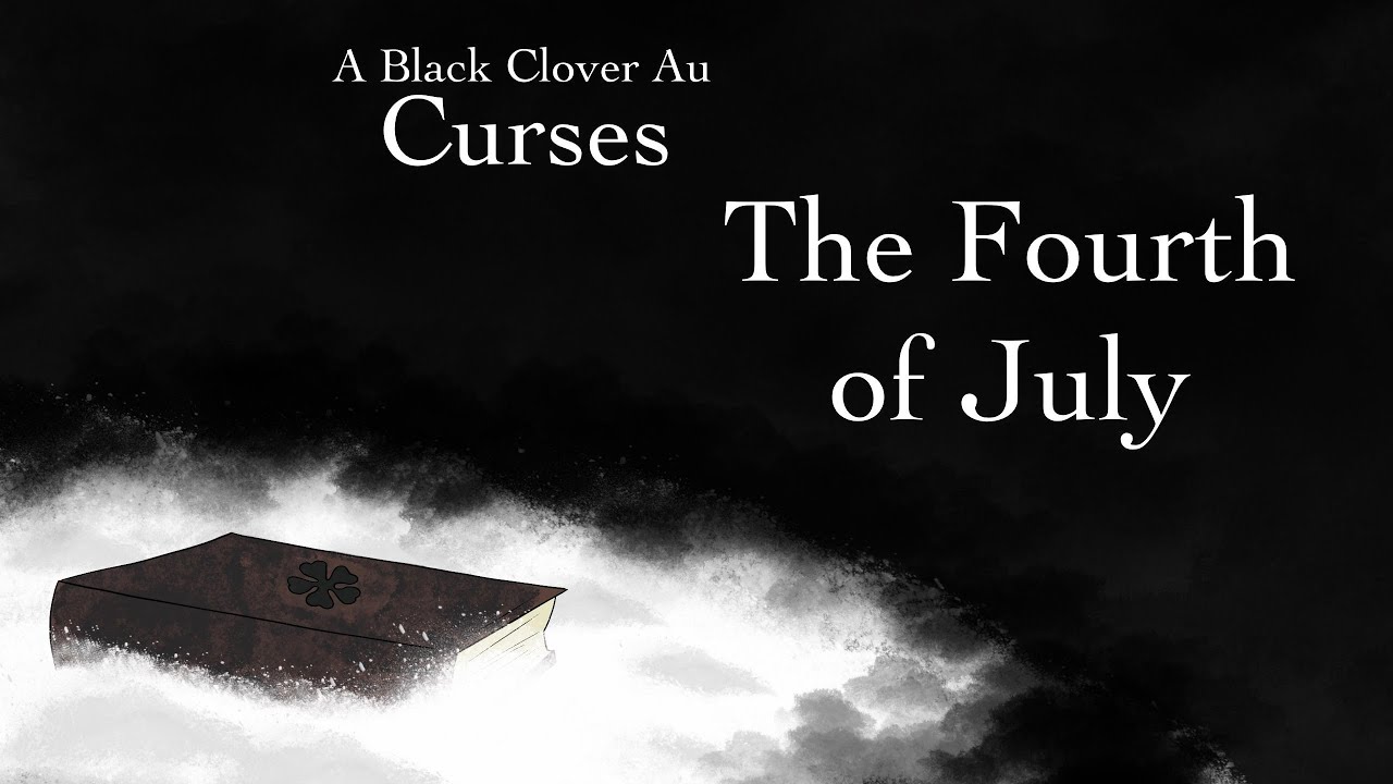 Black Clover: Curses Au Fourth of July PMV - YouTube