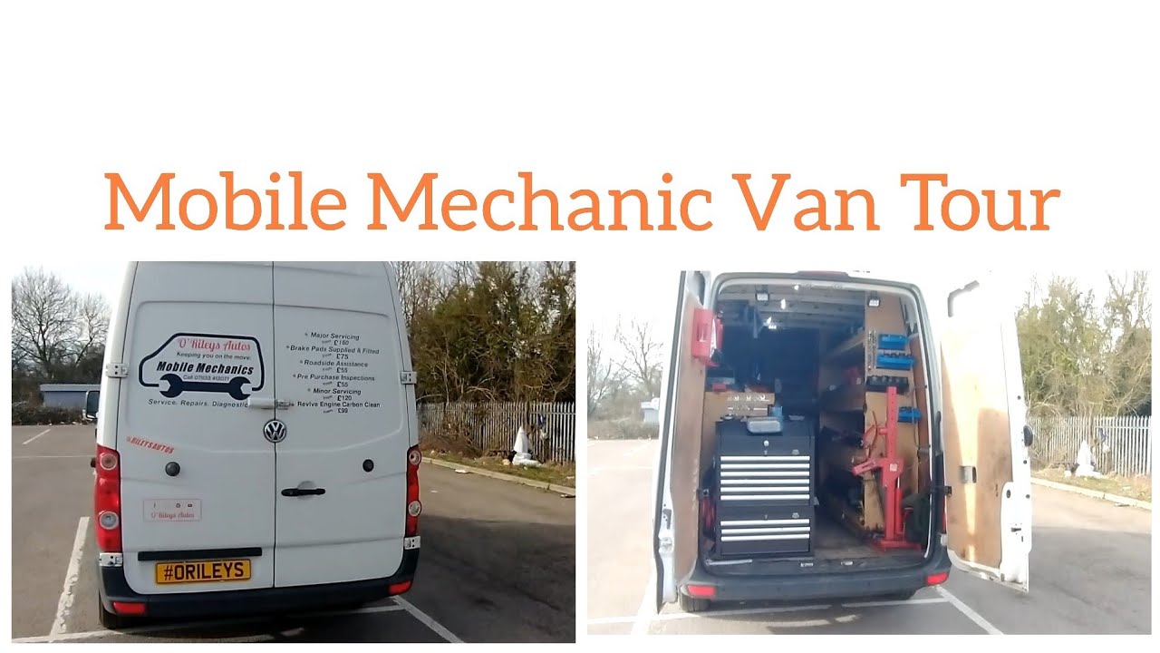 Mobile Mechanic Van Setup Tour O Rileys Autos Youtube