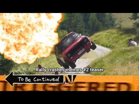 Rally CRASHES memes #2 TEASER