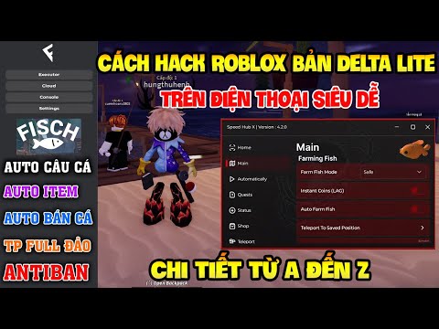 Roblox | Cách Hack Fish, Fisch Và Blox Fruit Delta x VNG Mới Nhất Trên Đt Và Pc, Ios – Script Vip 2023 mới nhất Roblox | Cách Hack Fish, Fisch Và Blox Fruit Delta x VNG Mới Nhất Trên Đt Và Pc, Ios – Script Vip 2023 mới nhất