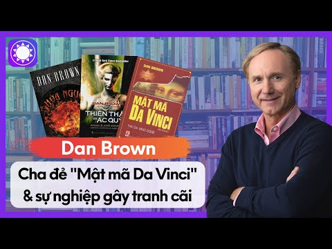 Dan Brown - Cha Đẻ "Mật Mã Da Vinci" Và Sự Nghiệp Gây Tranh Cãi | Thông tin phim lẻ chiếu rạp 2 Dan Brown - Cha Đẻ "Mật Mã Da Vinci" Và Sự Nghiệp Gây Tranh Cãi | Thông tin phim lẻ chiếu rạp 1