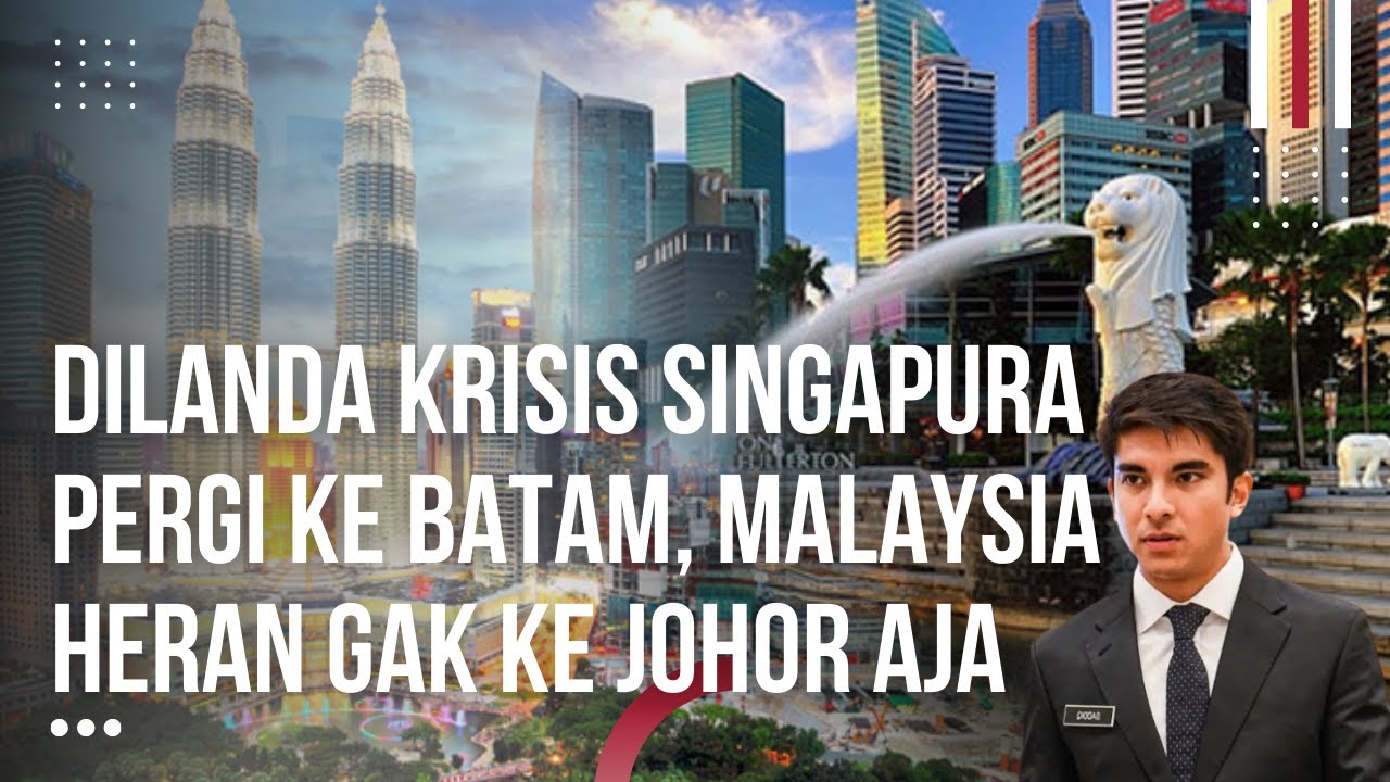 Dilanda Krisis Rakyat Singapura Pilih Belanja Ke Batam Malaysia Panas Kenapa Gak Ke Johor Saja