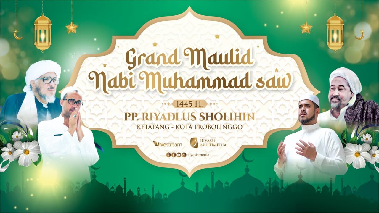 LIVE 🔴 GRAND MAULID NABI MUHAMMAD SAW RIYASH RAMA BERSHOLAWAT