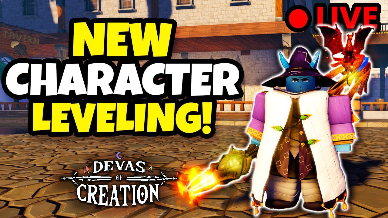 🔴 [LIVE] New Character Grind To LEVEL 60 In Devas Of Creation!