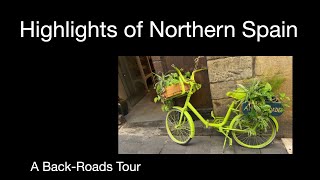 Highlights of Northern Spain