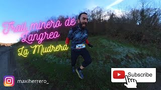 Trail minero de Langreo. La Mudrera