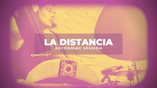 LA DISTANCIA (Mauricio Mesones) - Recording Session