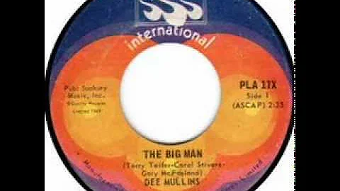 Dee Mullins - The Big Man