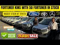 FORTUNER KING ( 50 FORTUNER IN STOCK, 15 INNOVA, 10 MERCEDES BENZ, 6 AUDI, 4 JAGUAR, 8 BMW FOR SALE)