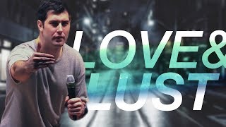 Love vs. Lust // What's the difference?