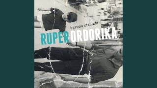 Video thumbnail of "Ruper Ordorika - Egia da"
