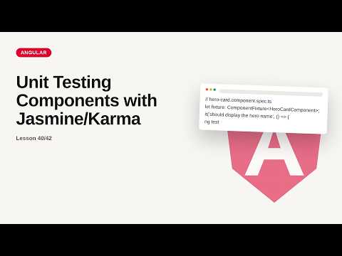 Angular - Web development basic Series: Unit Testing Components with Jasmine/Karma