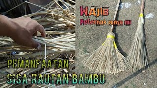 SAPU [Peternak Wajib Punya Ini] Pemanfaatan Sisa Rautan Bambu