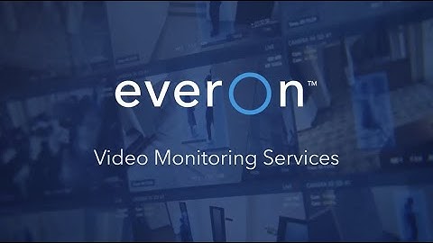 Everon Video Monitoring Services