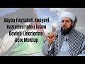 Seyda feyzullah konyev hzlerinden mslman liderlere ak mektup