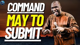 I Command The Month Of May To Submit And Favor You | Apostle Joshua Selman