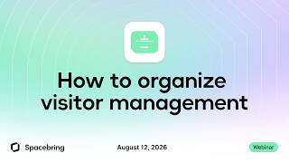 How to organize visitor management in a coworking space