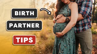 How to Be the Ultimate Birth Partner: Tips from a Birth Doula