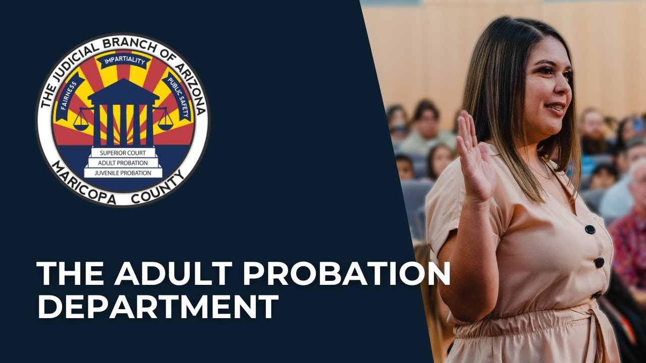 The Adult Probation Department - Judicial Branch of Arizona in Maricopa ...