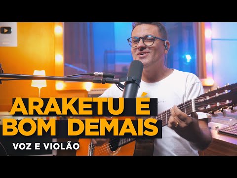Araketu é bom demais - Voz e Violão - Patrício Gontijo - Cover