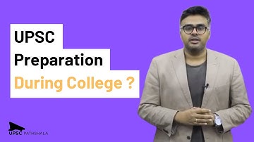 How to prepare for UPSC while in college? | UPSC Pathshala