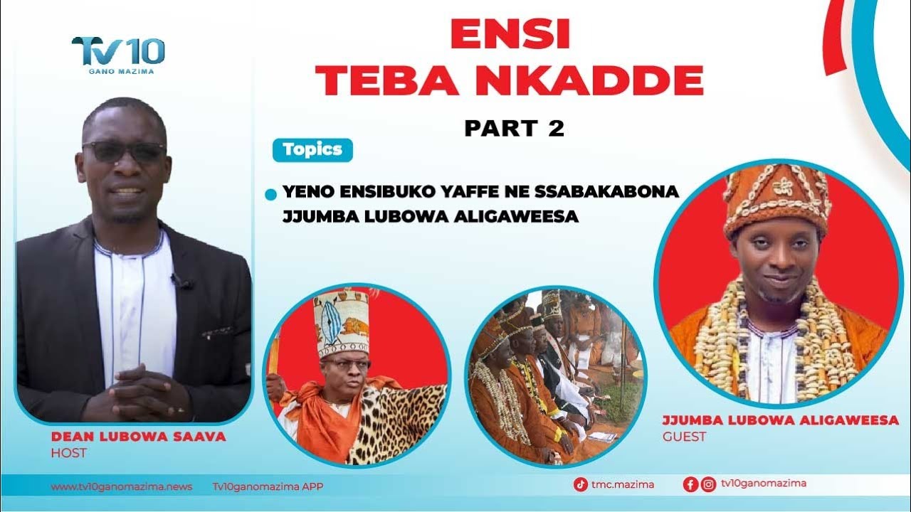 PART 2: AMANYI GEMISAMBWA MU NSIIBUKO YAFFE NE SSABAKABONA JJUMBA LUBOWA . 