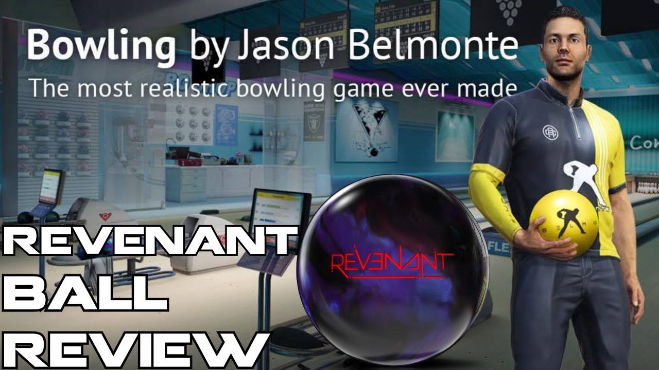 Bowling By Jason Belmonte Ball Review Revenant YouTube