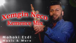 Xemgin Neco - Kemence Mix - 2019 - Mohoki Ezdi Resimi