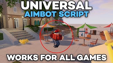 [UNIVERSAL] Roblox Aimbot Script | WORKS FOR ALL GAMES | PC & MOBILE | ALL EXECUTORS