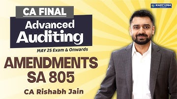 CA Final Auditing Amendment Lecture 4 Ch. 8  SA - 805 for May 25 exam & onwards by CA Rishabh Jain