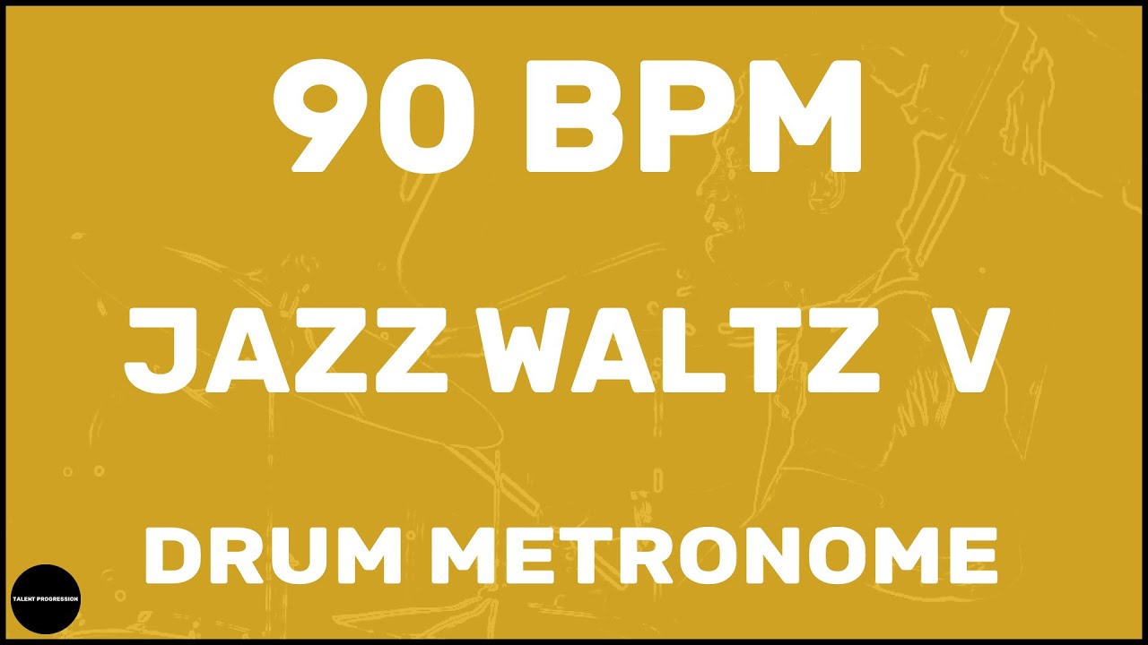 Jazz Waltz V Drum Metronome Loop 90 BPM YouTube