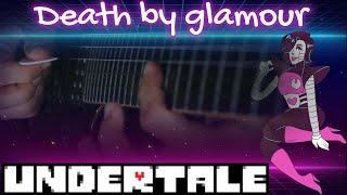 UNDERTALE - DEATH BY GLAMOUR (Fantast Metal Cover)