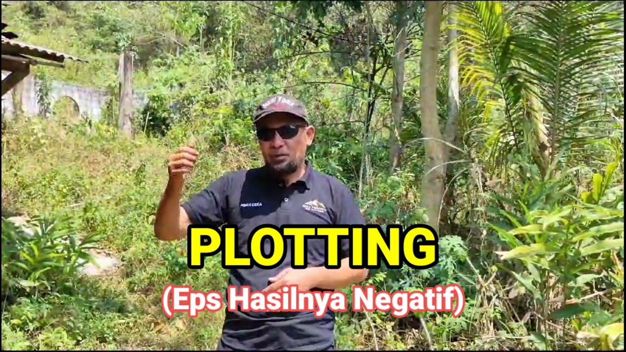 Tanah dijual plotting eps hasil negatif kecewa tapi bahagia
